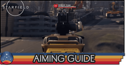 Starfield - Aiming Guide