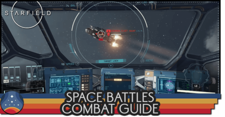 Starfield - Space Battles Combat Guide