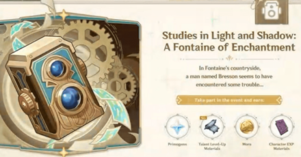 Genshin Impact - Studies and Light and Shadow A Fontaine of Enchantment - Stages and Rewards