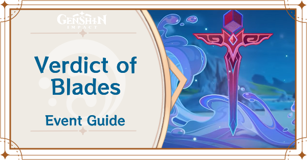 Genshin Impact - Verdict of Blades Event Guide