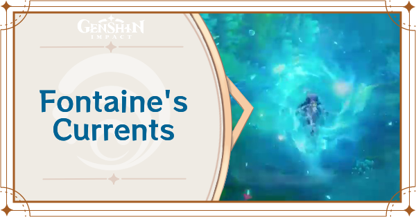 Genshin Impact - Underwater Currents in Fontaine Guide