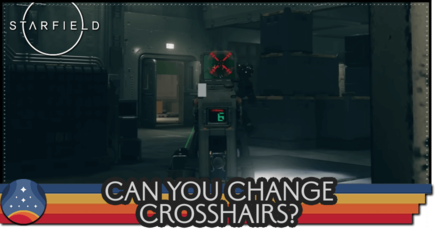 Starfield - Can You Change Crosshairs