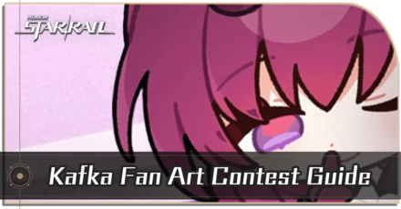 Honkai Star Rail - Kafka Fan Art Contest Guide