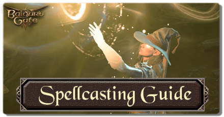Baldurs Gate 3 BG3 - Spellcasting Guide
