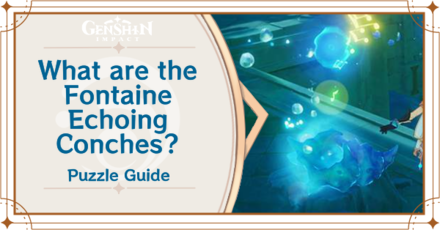 Genshin Impact How to Solve Fontaine Echoing Conches