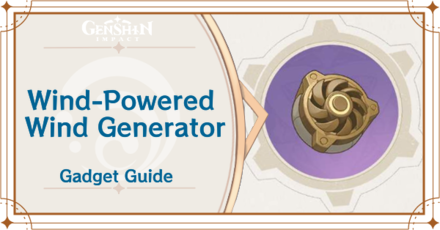 Genshin Impact - Wind-Powered Wind Generator Guide