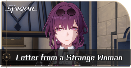 Honkai Star Rail - Letter from a Strange Woman