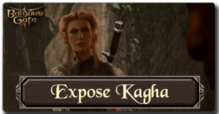 How to Investigate and Expose Kagha - Baldur