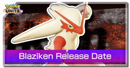 Pokemon UNITE - Blaziken Release Date