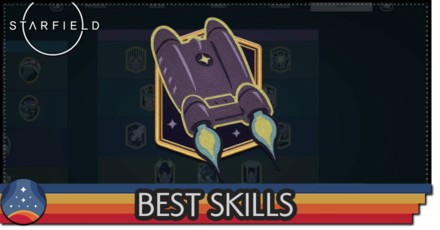 Starfield - Best Skills
