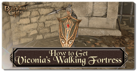Baldurs Gate 3 - How to Get Viconias Walking Fortress