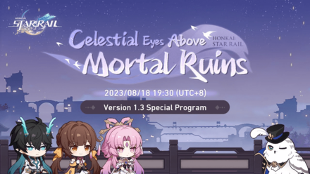 Honkai Star Rail - Version 1.3 Special Program