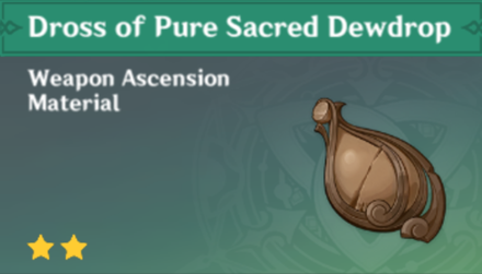 Genshin Impact - How to Get Dross of Pure Sacred Dewdrop and Effects