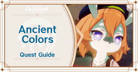 Genshin Impact Ancient Colors Quest Guide