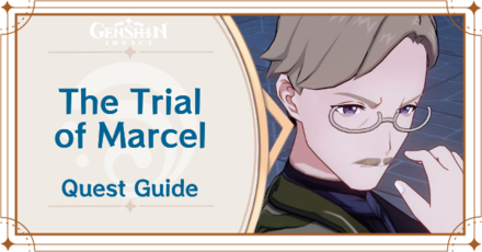 Genshin Impact - The Trial of Marcel