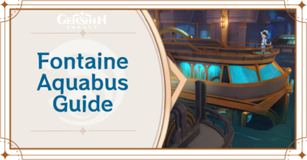 Genshin Impact - Fontaine Aquabus Guide