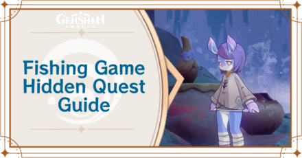 Genshin Impact - Fishing Game Hidden Quest Locattion and Walkthrough