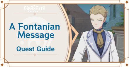 Genshin Impact - A Fontainian Message Quest Guide