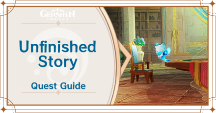 Genshin Impact - Unfinished Story World Quest Guide
