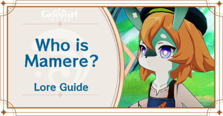 Genshin Impact - Mamere Story and Lore