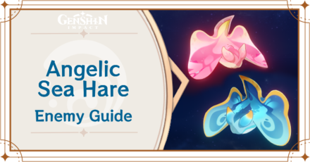 Genshin Impact Angelic Sea Hare Enemy Guide Top Banner