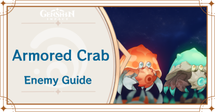 Genshin Impact Armored Crab Enemy Guide Top Banner