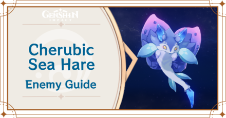 Genshin Impact Cherubic Sea Hare Enemy Guide Top Banner