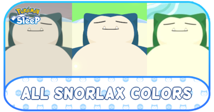 Pokemon Sleep - All Snorlax Colors