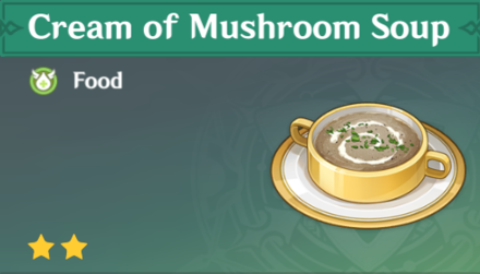Genshin Impact - How to Get Cream of Mushroom Soup and Effects
