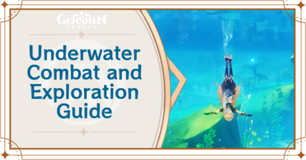 Genshin Impact - Underwater Combat and Exploration Guide