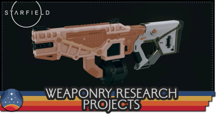 Starfield - List of All Weaponry Research Projects