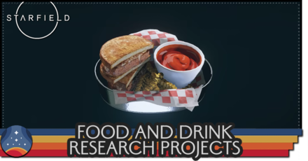 food and beverage research project Starfield - List of All Food and Drink Research Projects