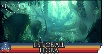 Starfield - List of All Flora Top Banner