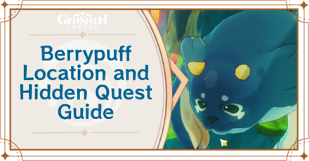 Genshin Impact - Berrypuff the Blubberbeast Location and Quest Guide