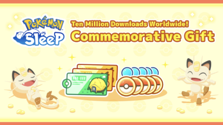 Pokemon Sleep - 10 Million Downloads Gift Rewards