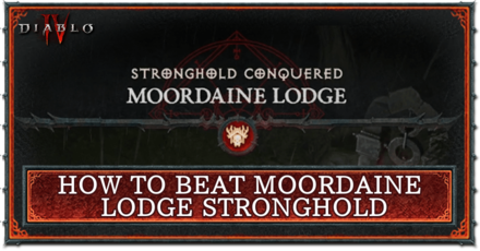 Diablo 4 - Moordaine Lodge Stronghold Banner