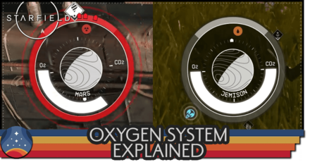 Starfield - Oxygen System Explained