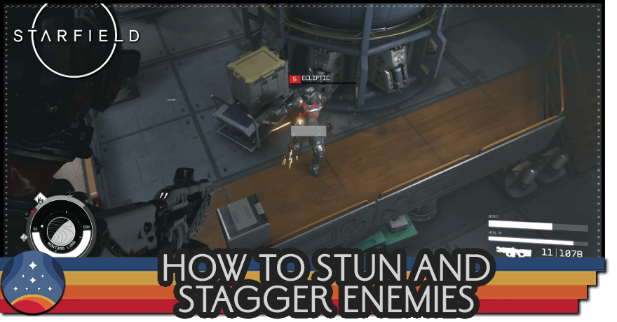 Starfield - How to Stun and Stagger Enemies