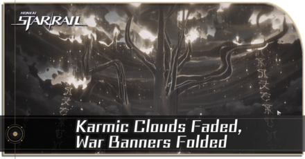 Honkai Star Rail - Karmic Clouds Faded, War Banners Folded