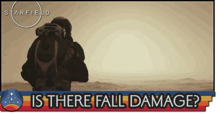 Starfield - Is There Fall Damage