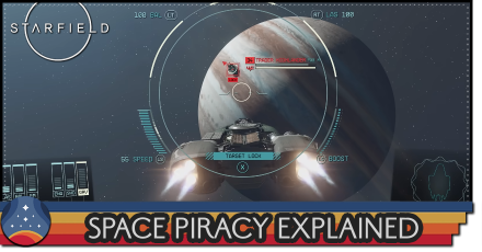 Starfield - Space Piracy Explained