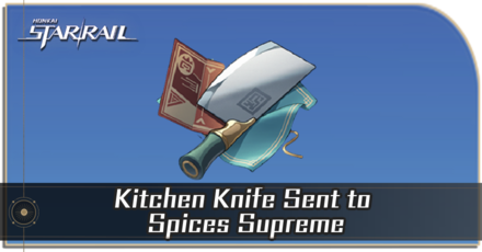 Honkai Star Rail - How to Get Kitchen Knife Sent to Spices Supreme Banner