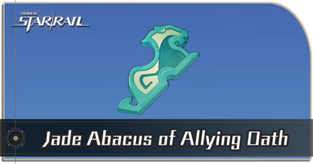 Honkai Star Rail - How to Get Jade Abacus of Allying Oath