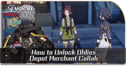 Honkai Star Rail - How to Unlock Oldies Depot Top Banner