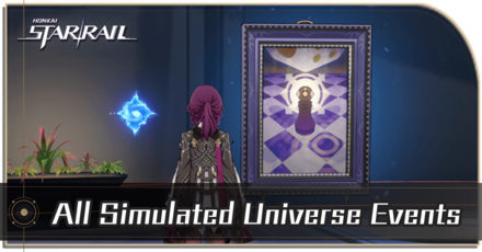 Honkai Star Rail - All Simulated Universe Events