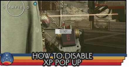 Starfield - How to Disable XP Pop Up