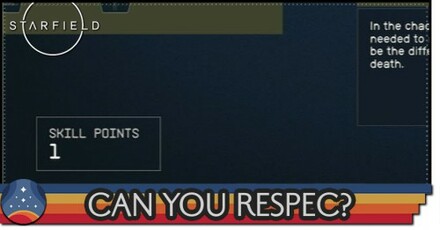 Starfield - Can You Respec