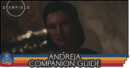 Starfield - Andreja Companion Guide.png