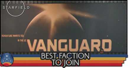 Starfield - Best Faction to Join