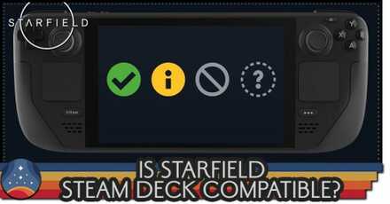 Starfield - Is Starfield Compatible with Steam Deck